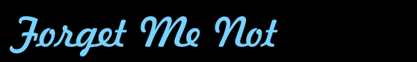 Forget Me Not